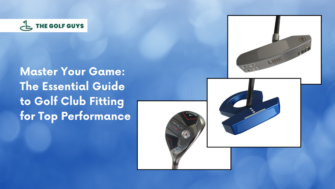 Master Your Game: The Essential Guide to Golf Club Fitting for Top Performance