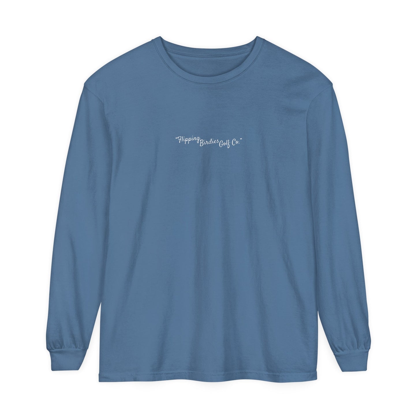 Flipping Birdies - Short Putts & Birdies Don’t Mix Long-Sleeve Tee