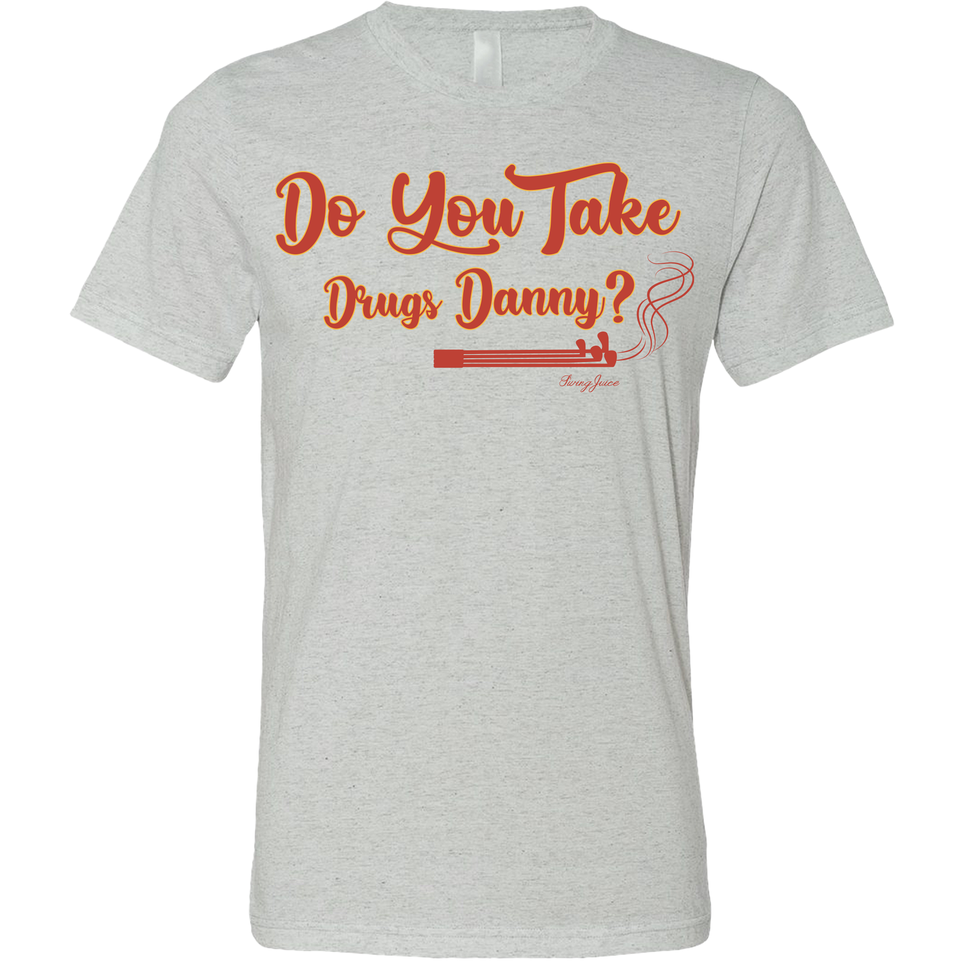 Golf Do You Take Drugs Danny? Unisex T-Shirt